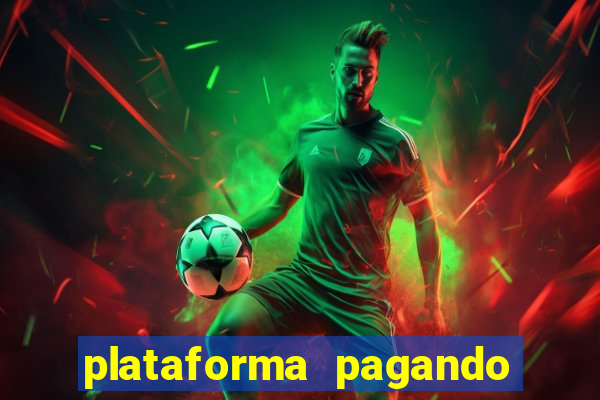 plataforma pagando muito fortune tiger